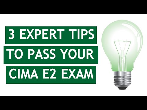 CIMA E2 - Top 3 Tips from the Experts!