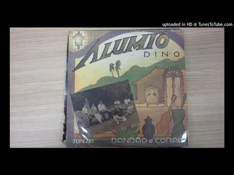 Dino,  Dandão e Coral - Alumiô