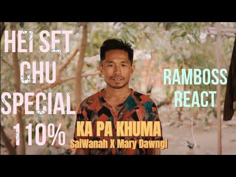 SaiWanah X Mary Dawngi - Ka Pa Khuma// RamBoss React