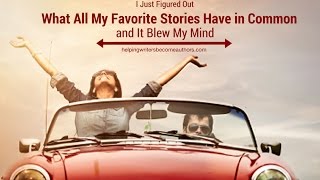 I Just Figured Out What All My Favorite Stories Have in Common—And It Blew My Mind!