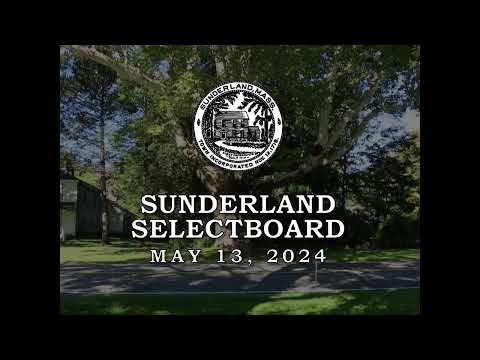 Sunderland Selectboard  -  May 13, 2024