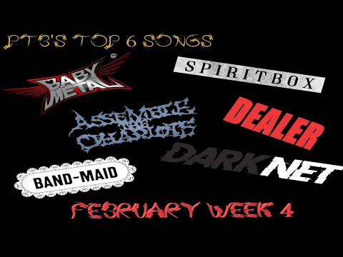 My Top 6 songs for 4th week of February!