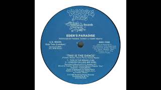 Eden's Paradise - This Is The Dance (London Calling Mix)