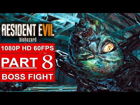 RESIDENT EVIL 7 Gameplay Walkthrough Part 8 [1080p HD 60FPS] BOSS FIGHT - No Commentary (FULL GAME)