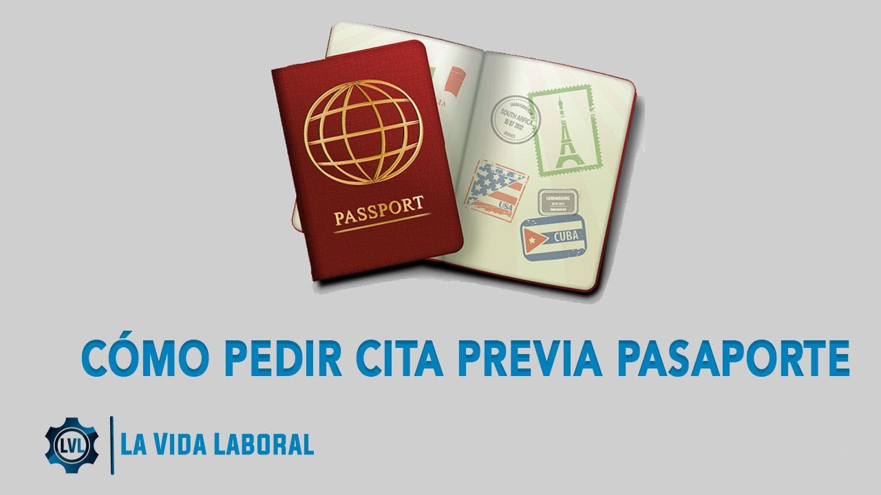 Cómo Pedir Cita Previa Pasaporte