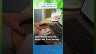 Muncul Lagi WA WEB PLUS, Ketahui Fitur-fitur Menarik dan Cara Mengunduhnya