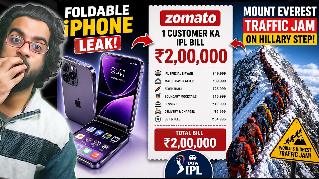 Foldable iPhone Leaks! 2 Lakh Zomato Bill & Everest Traffic Jam