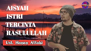 Download lagu Aisyah Istri Rasulullah Yang Tercinta !! - Ustadz Hanan Attaki mp3 Download lagu Aisyah Istri Rasulullah Yang Tercinta !! - Ustadz Hanan Attaki mp3
