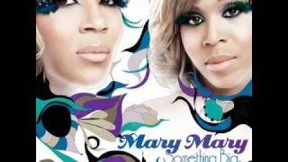 MaryMary-Something Bigger (Full Audio) New 2011 Song) Track 2