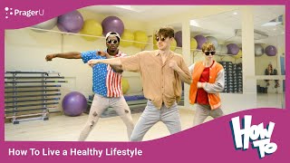 How To Live a Healthy Lifestyle | Kids Shows