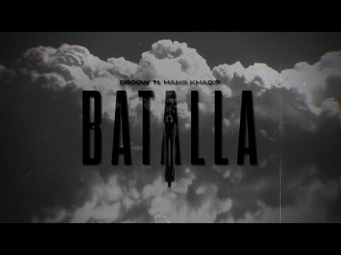 Batalla - Droow ft Hams Khadir