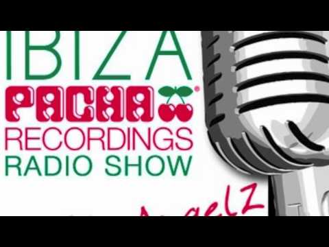 Pacha Recordings Radio Show with AngelZ - Week 43