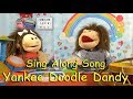 Learn To Sing The Song Yankee Doodle Dandy Dream Again Channel