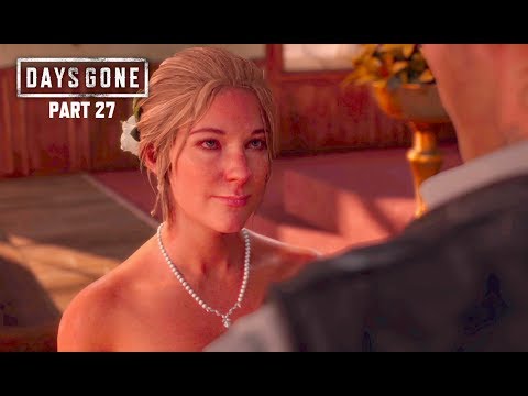 Days Gone | PS4 Pro | Part 27 | 4K | No Commentary | Walkthrough