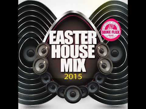 Easter House Mix
