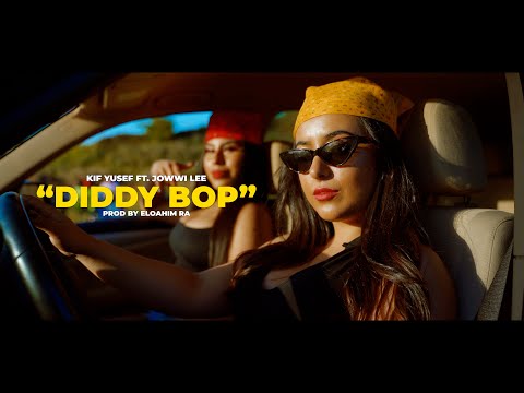 Kif Yusef ft. Jowwi Lee - Diddy bop (Produced by Eloahim Ra) OFFICIAL VIDEO