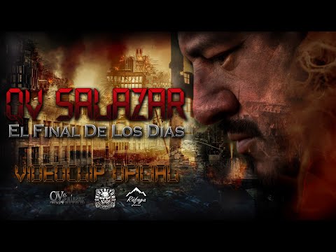 QV SALAZAR - EL FINAL DE LOS DIAS (Official Music Video)