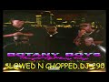 BOTANY BOYS UPS AND DOWNS SLOWED N CHOPPED DJ 290