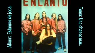 Grupo Encanto - Una chance más.