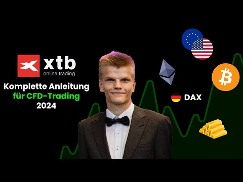 📈 XTB Trading Tutorial for Beginners and Advanced Traders 2024 📈 [ German / German]