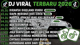 Download lagu DJ TIKTOK TERBARU 2026 || DJ DIRANTAI DIGELANGI RINDU🎵DJ SIAPA MEREBUT SERI CINTA🎵FULL ALBUM mp3 Download lagu DJ TIKTOK TERBARU 2026 || DJ DIRANTAI DIGELANGI RINDU🎵DJ SIAPA MEREBUT SERI CINTA🎵FULL ALBUM mp3