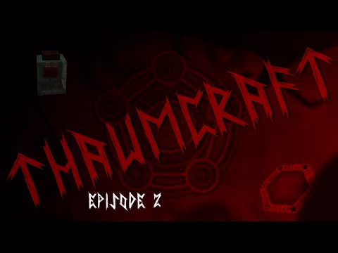 The Dwelling Dark - Thaumcraft Ep2