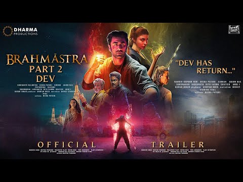 BRAHMĀSTRA PART 2: DEV - Trailer | Ranveer Singh as Dev | Ranbir Kapoor | Deepika Padukone | Alia B