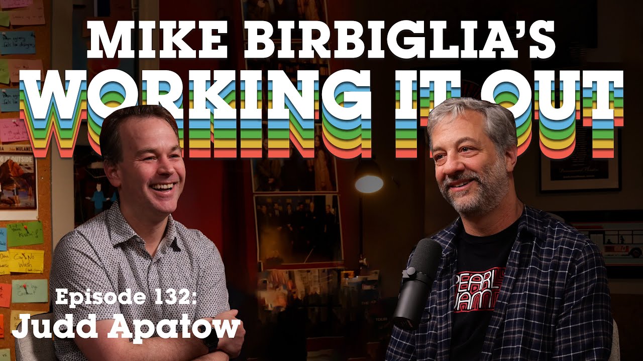 132. Judd Apatow Returns: Hold On To That Authenticity