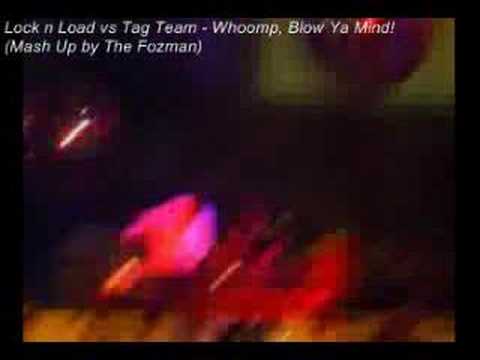 Lock n Load vs Tag Team - Whoomp, Blow Ya Mind!