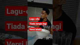 Download lagu lagu Ella tiada tangis lagi versi lelaki #short#razmanbinting mp3
