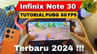 Cara PUBG 60 FPS Di Infinix Note 30 | Mediatek Helio G99 !