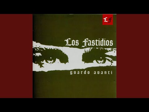 Gente come noi - Los Fastidios