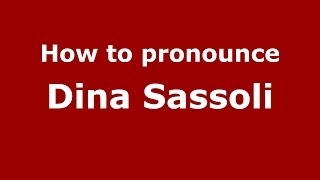 How to pronounce Dina Sassoli
