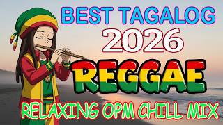 Download lagu Best Tagalog Reggae Love Songs 2026 🌴 Relaxing OPM Chill Mix | Pinoy Island Vibes mp3