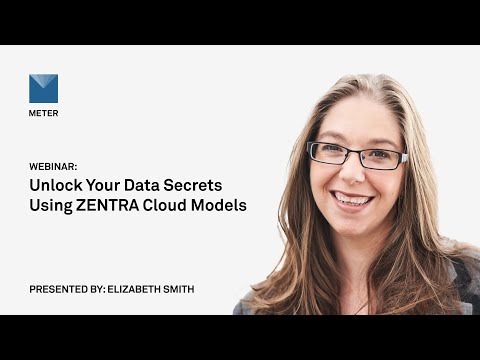 Webinar—Unlock your data secrets using ZENTRA Cloud models