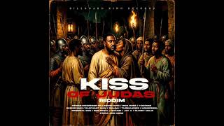 Kiss Of Judas Riddim Mix (Full) Feat. Etana, Beenie Man, Ginjah, I-Octane, Turbulence (May 2026)