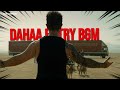 DAHAA ENTRY BGM SLOWED REVERB ANIRUDH AMIR KHAN