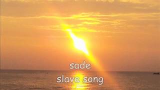 sade slave song