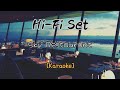 Hi-Fi Set - Sky Restaurant (Karaoke) (Lirik)