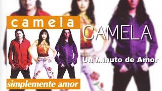 Camela - Un Minuto de Amor (Simplemente Amor 2000)