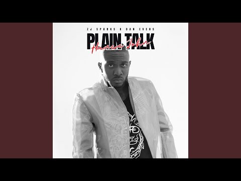 Plain Talk (Do That Already)