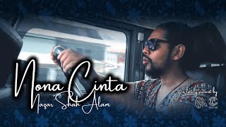 Download lagu Nona Cinta - Nazar Shah Alam mp3