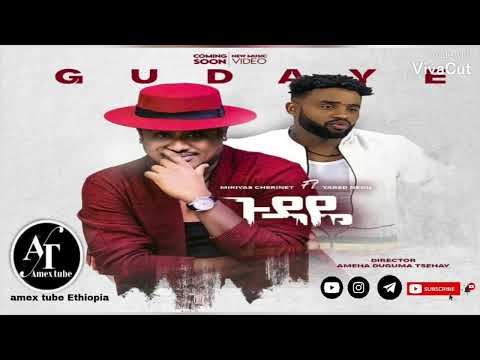 mikiyas chernet - yared negu - gudaye // new music   ሚኪያስ ቸርነት - ያሬድ ነጉ // ጉዳየ - 2022 #amextube1