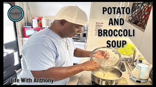 Potato 🥔 Broccoli 🥦 Soup | FOA Facebook Community Life With Anthony | Consider Following | Thanks