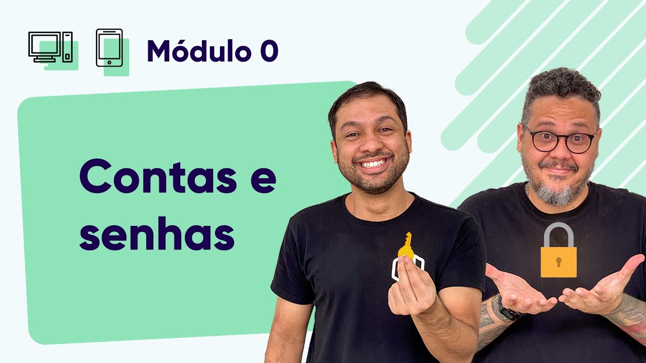 Contas e senhas - Computadores - @Curso em Vídeo Segurança da Informação - Módulo 0