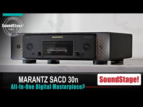 Streaming or Discs? Why Not Both with the Marantz SACD 30n Player (Take 2, Ep:32)