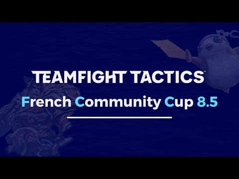 Teaser Teamfight Tactics - French Community Cup 8.5