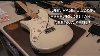 John Page Classic Ashburn Guitar Setup - Part 1