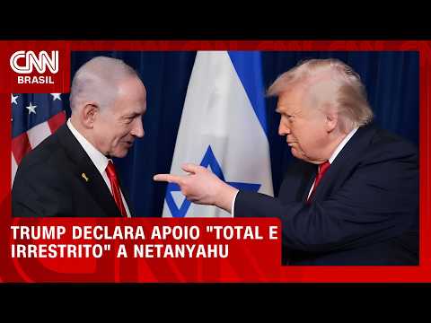Trump declara apoio “total e irrestrito” a Netanyahu nas eleições de Israel | CNN AGORA