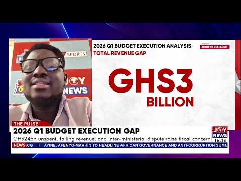 GHs24bn unspent, falling revenue, and inter-ministerial dispute raise fiscal concern | The Pulse